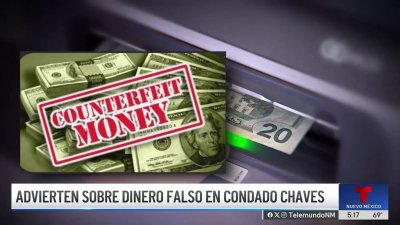Alerta por billetes falsos en el Condado Chaves